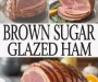 Baked Ham (with Brown Sugar Glaze) Recipe